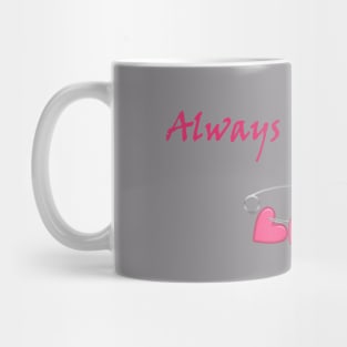 Always be a lady Mug